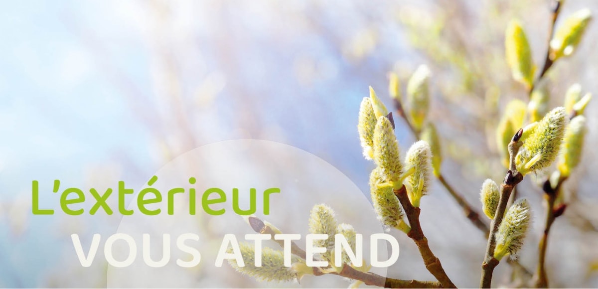 L'exterieur vous attend